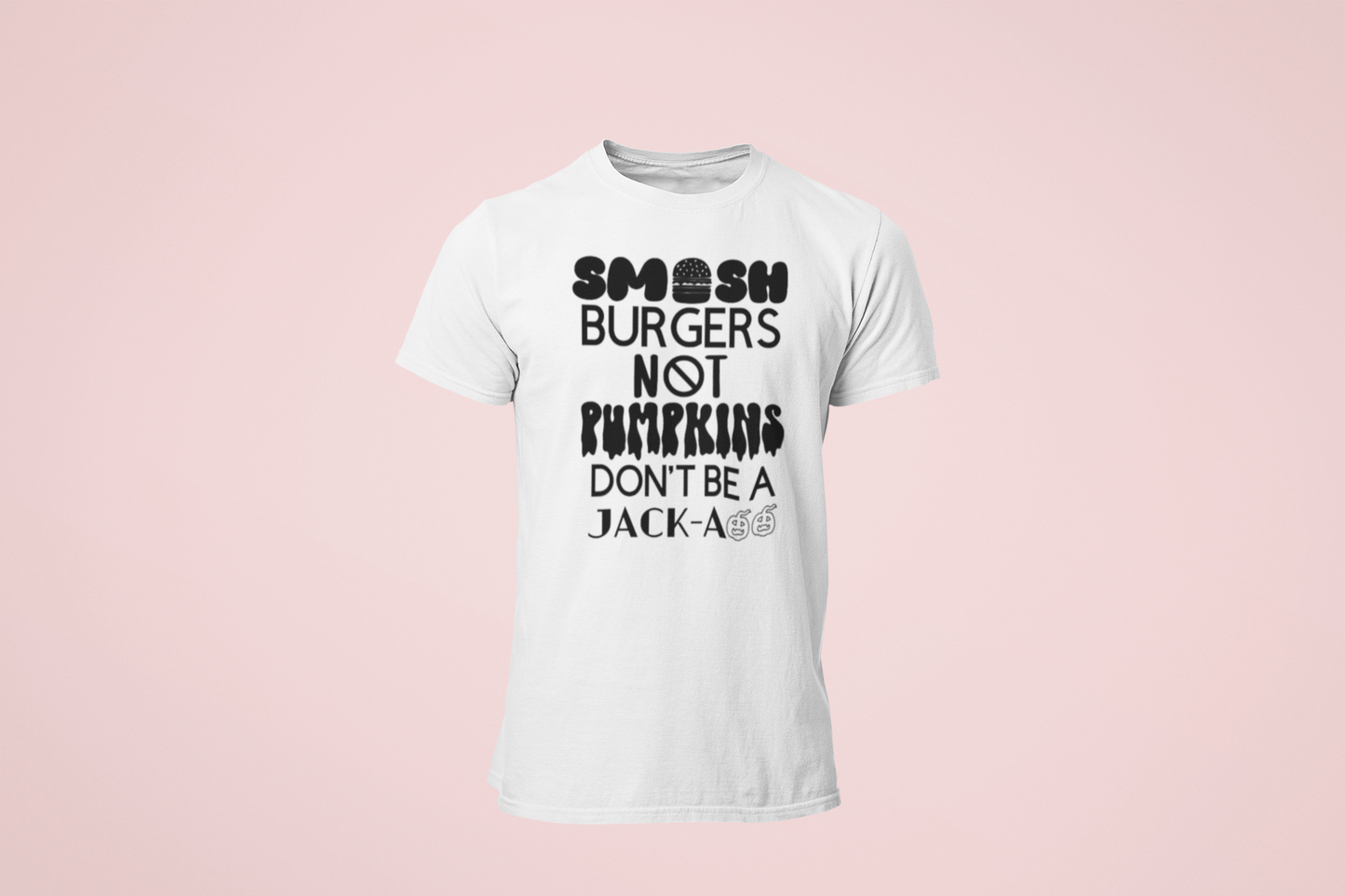 Smash Burgers Not Pumpkins T-Shirt Women's