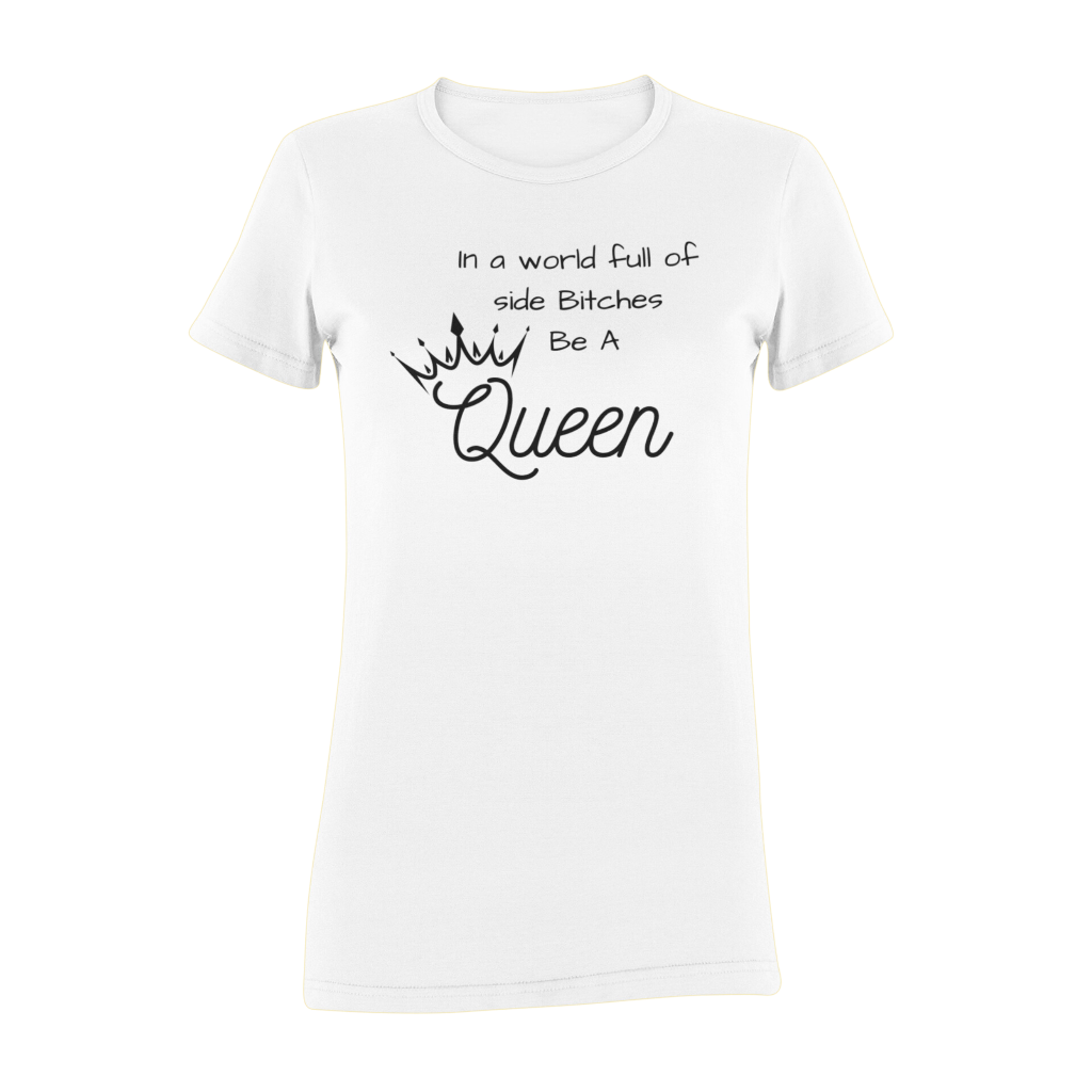 Be A Queen T-Shirt